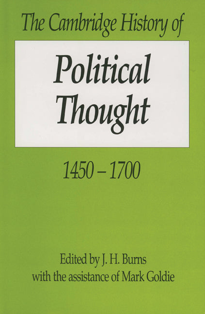 The Cambridge History of Political Thought 1450–1700 (Hardback) 9780521247160