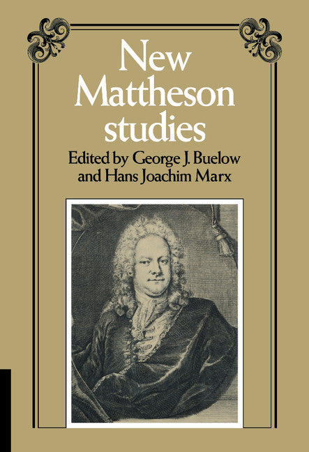 New Mattheson Studies (Hardback) 9780521251150