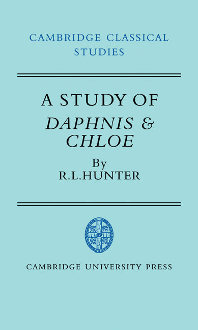 A Study of Daphnis and Chloe (Hardback) 9780521254526