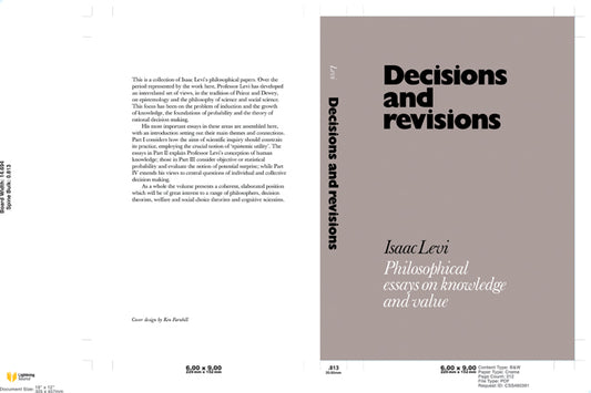 Decisions and Revisions; Philosophical Essays on Knowledge and Value (Hardback) 9780521254571