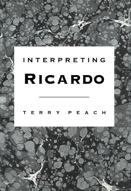 Interpreting Ricardo (Hardback) 9780521260862