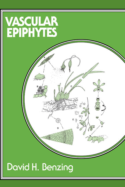 Vascular Epiphytes; General Biology and Related Biota (Hardback) 9780521266307