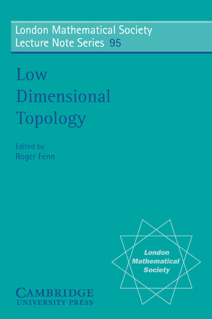 Low Dimensional Topology (Paperback) 9780521269827