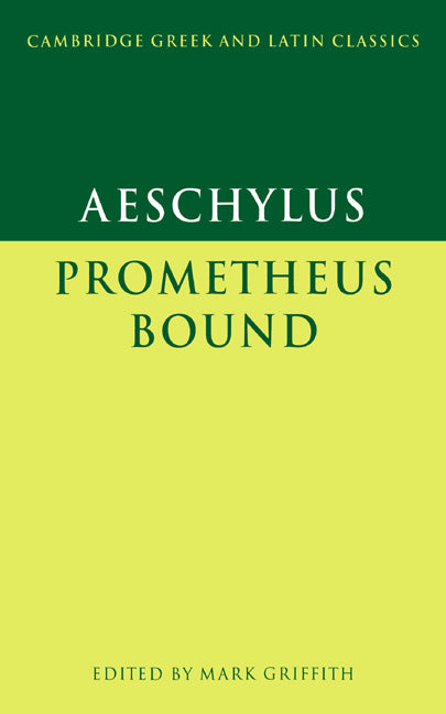 Aeschylus: Prometheus Bound (Paperback) 9780521270113