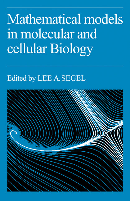Mathematical Models in Molecular Cellular Biology (Paperback) 9780521270540