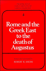 Rome and the Greek East to the Death of Augustus (Paperback) 9780521271233