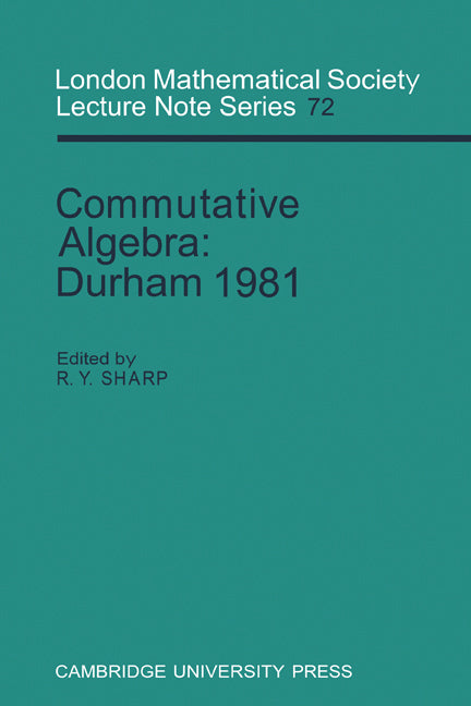 Commutative Algebra; Durham 1981 (Paperback) 9780521271257