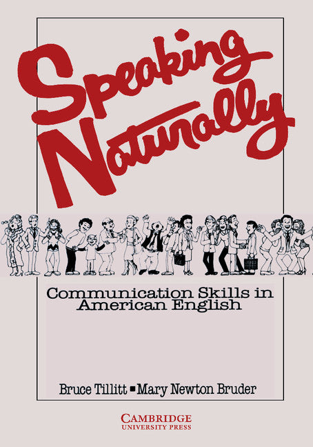 Speaking Naturally Student's book; Communication Skills in American English (Paperback) 9780521271301