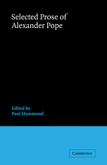 Selected Prose of Alexander Pope (Paperback) 9780521271349