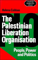 The Palestinian Liberation Organisation; People, Power and Politics (Paperback) 9780521272162