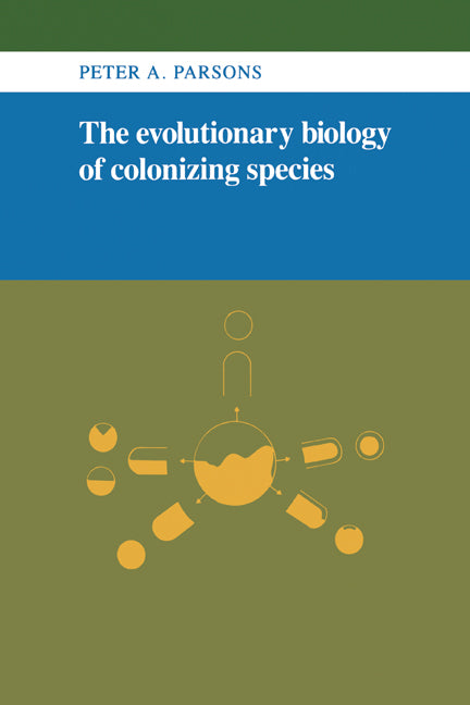 The Evolutionary Biology of Colonizing Species (Paperback) 9780521272452
