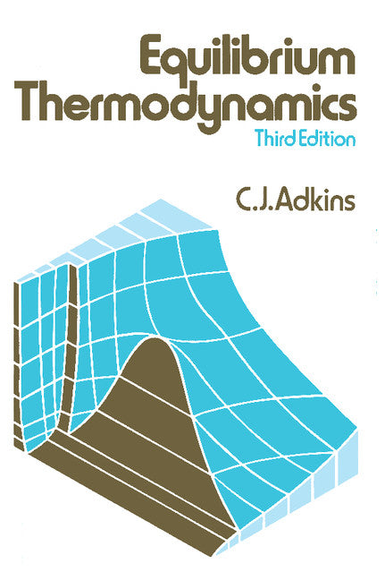 Equilibrium Thermodynamics (Paperback) 9780521274562