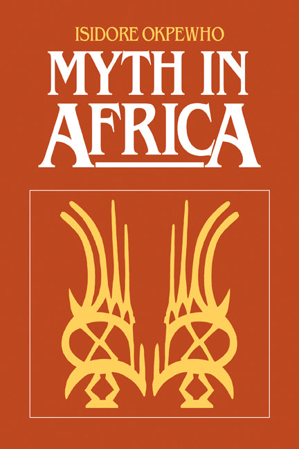 Myth in Africa (Paperback) 9780521274760