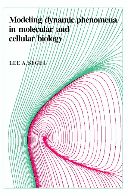 Modeling Dynamic Phenomena in Molecular and Cellular Biology (Paperback) 9780521274777