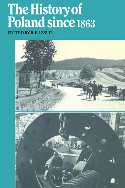 The History of Poland Since 1863 (Paperback) 9780521275019