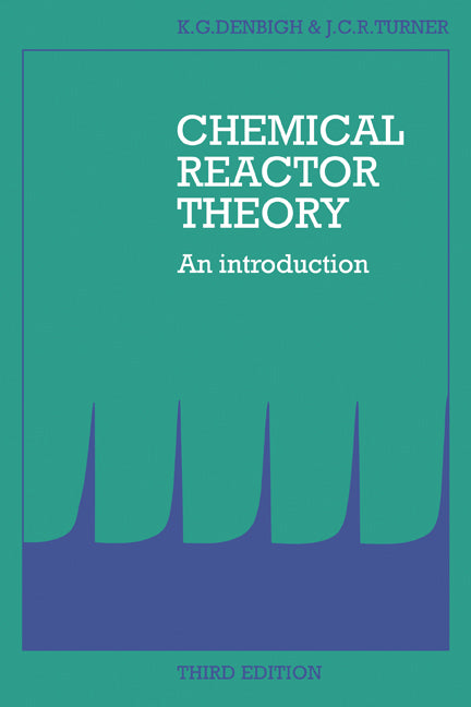 Chemical Reactor Theory; An Introduction (Paperback) 9780521276306