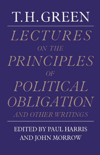 Lectures on the Principles of Political Obligation and Other Writings (Paperback) 9780521278102