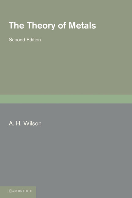The Theory of Metals (Paperback) 9780521279000