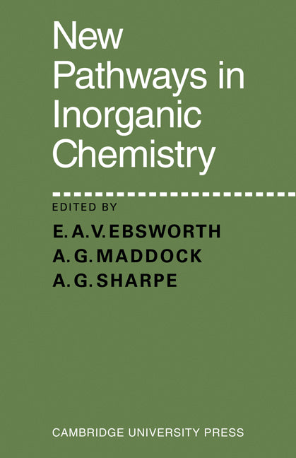 New Pathways in Inorganic Chemistry (Paperback) 9780521279130