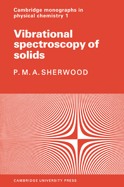 Vibrational Spectroscopy of Solids (Paperback) 9780521279147