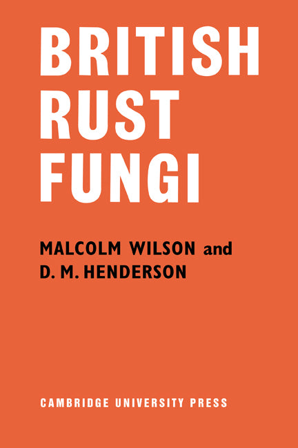 British Rust Fungi (Paperback) 9780521279260