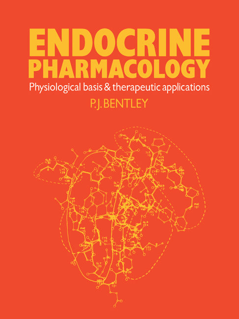 Endocrine Pharmacology; Physiological Basis and Therapeutic Applications (Paperback) 9780521279352