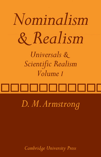 Nominalism and Realism: Volume 1; Universals and Scientific Realism (Paperback) 9780521280334