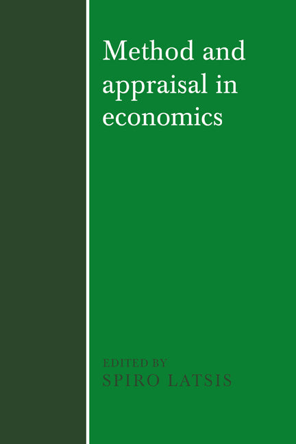 Method and Appraisal in Economics (Paperback) 9780521280501