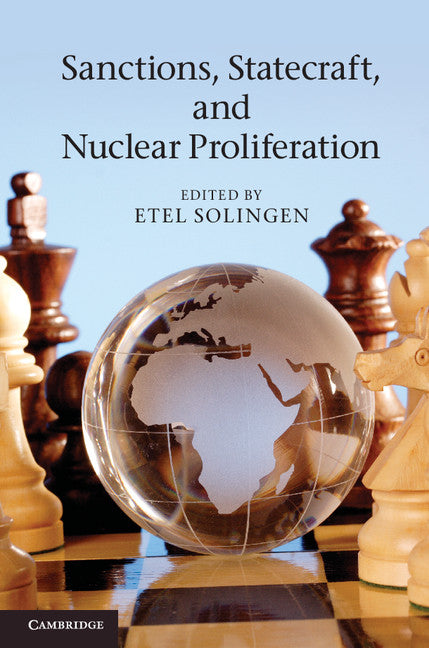 Sanctions, Statecraft, and Nuclear Proliferation (Paperback) 9780521281188