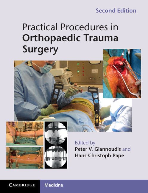 Practical Procedures in Orthopaedic Trauma Surgery (Paperback) 9780521281195