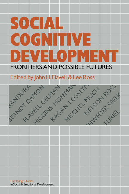 Social Cognitive Development; Frontiers and Possible Futures (Paperback) 9780521281560