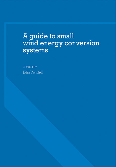 A Guide to Small Wind Energy Conversion Systems (Paperback) 9780521281621