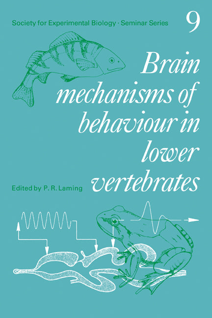 Brain Mechanisms of Behaviour in Lower Vertebrates (Paperback) 9780521281683