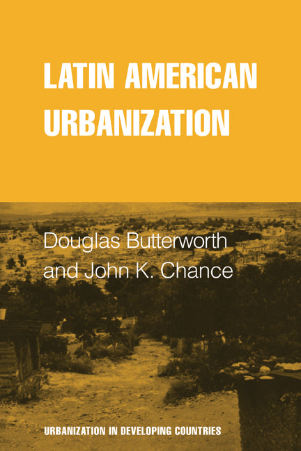 Latin American Urbanization (Paperback) 9780521281751