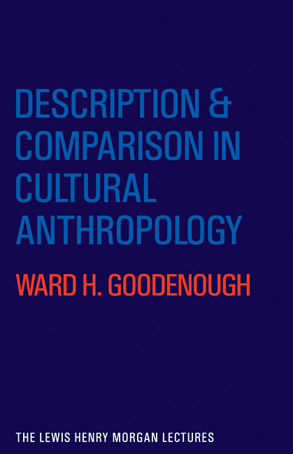 Description and Comparison in Cultural Anthropology (Paperback) 9780521281966