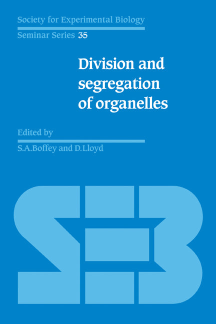 Division and Segregation of Organelles (Paperback) 9780521282116