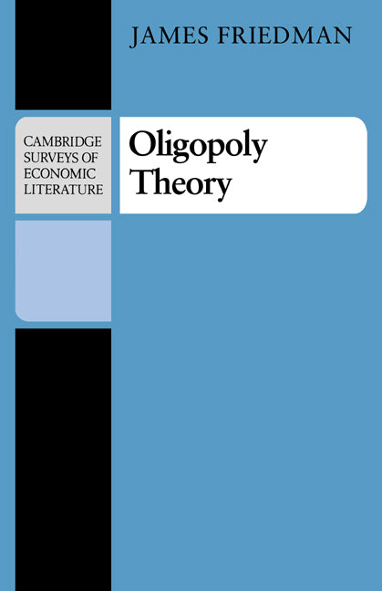 Oligopoly Theory (Paperback) 9780521282444