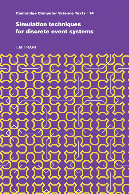 Simulation Techniques for Discrete Event Systems (Paperback) 9780521282826