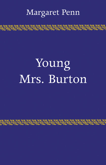 Young Mrs. Burton (Paperback) 9780521282987