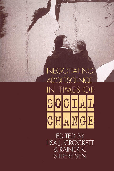 Negotiating Adolescence in Times of Social Change (Paperback) 9780521283106