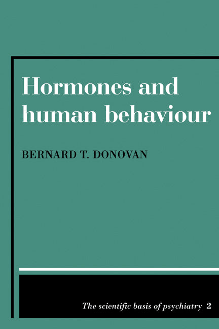 Hormones and Human Behaviour (Paperback) 9780521283212