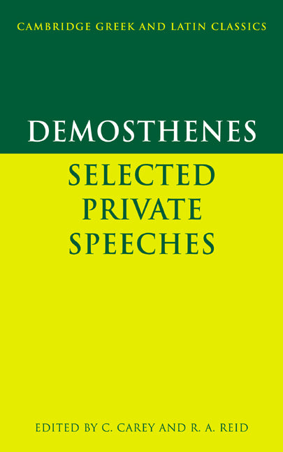 Demosthenes: Selected Private Speeches (Paperback) 9780521283731