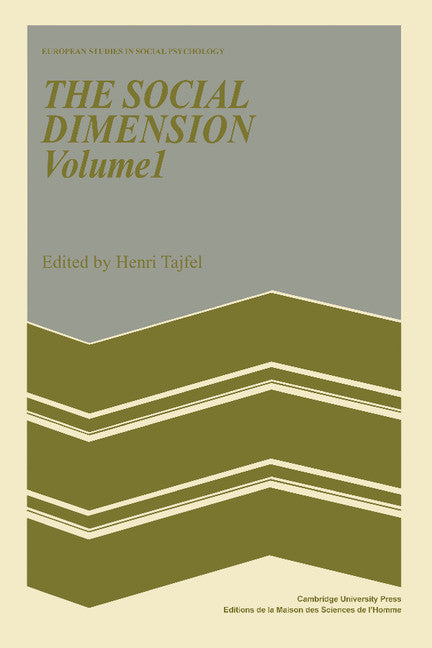 The Social Dimension: Volume 1; European Developments in Social Psychology (Paperback) 9780521283830