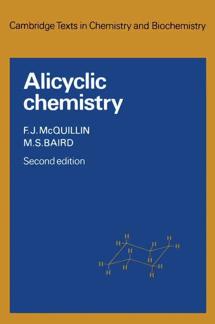 Alicyclic Chemistry (Paperback) 9780521283915