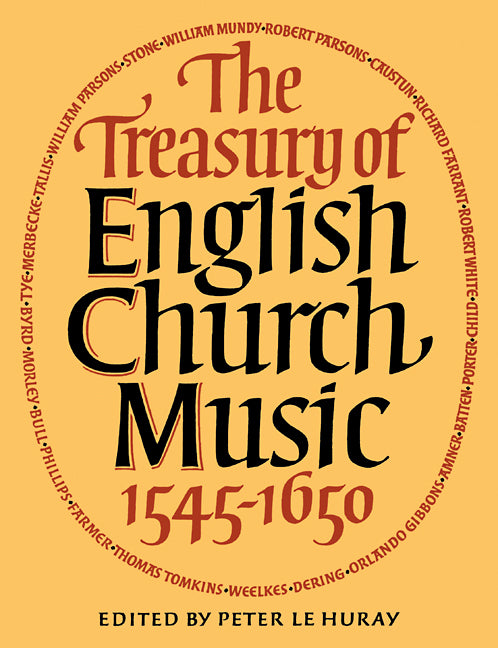 The Treasury of English Church Music 1545-1650 (Paperback) 9780521284059