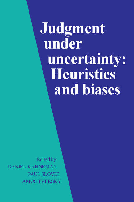 Judgment under Uncertainty; Heuristics and Biases (Paperback) 9780521284141