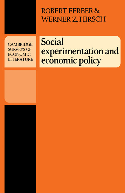 Social Experimentation and Economic Policy (Paperback) 9780521285070