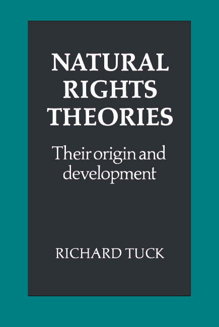 Natural Rights Theories; Their Origin and Development (Paperback) 9780521285094