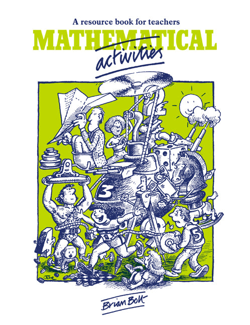 Mathematical Activities; A Resource Book for Teachers (Paperback) 9780521285186