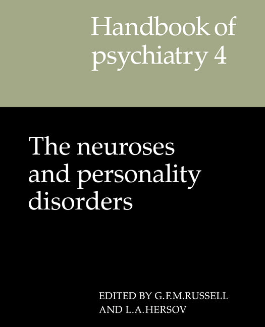 Handbook of Psychiatry: Volume 4, The Neuroses and Personality Disorders (Paperback) 9780521285377
